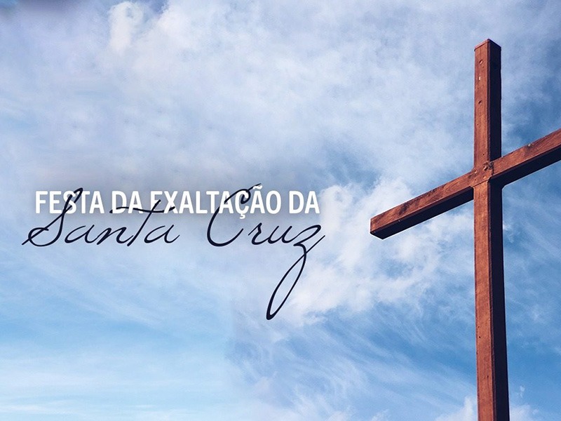 Festa da exaltação da Santa Cruz: expressão suprema do amor de Deus com a humanidade