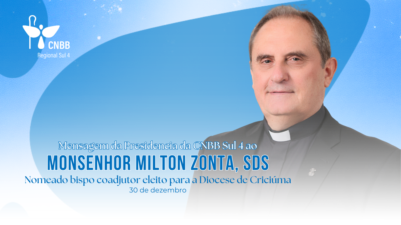 Nota de acolhida da Presidência da CNBB Sul 4 ao Bispo Coadjutor eleito para a Diocese de Criciúma