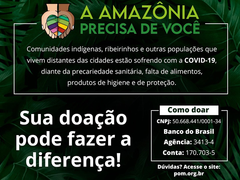 Lançada a campanha “A Amazônia precisa de você”
