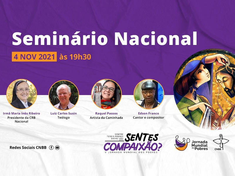Seminário Nacional: "Sentes Compaixão?" faz parte da Jornada Mundial dos Pobres no Brasil