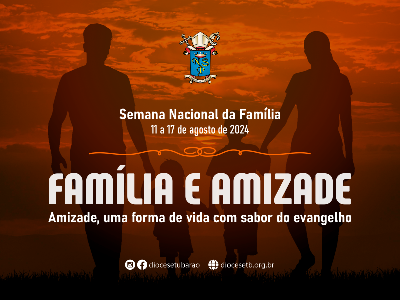 Semana Nacional da Família reúne a Igreja no Brasil durante o Mês Vocacional