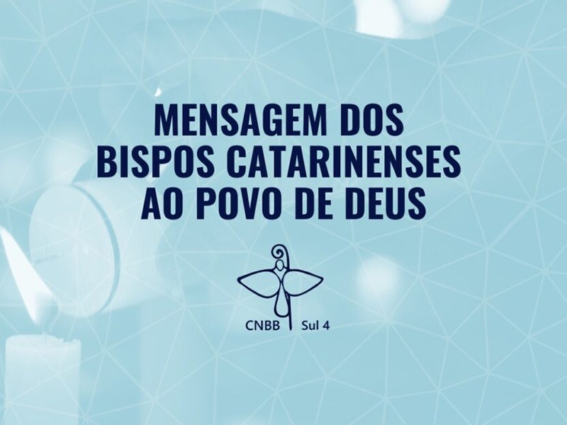 Mensagem dos Bispos Catarinenses ao Povo de Deus