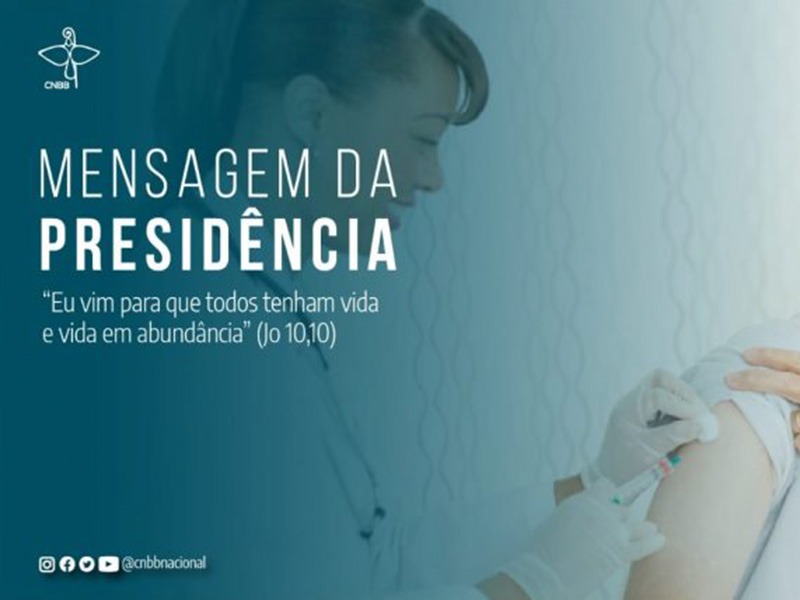 Presidente da CNBB defende a vacina para todos os brasileiros e a equidade no seu acesso